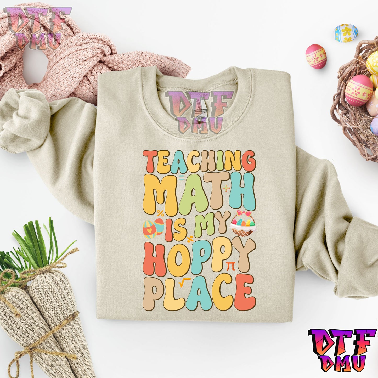 Teaching Math Is my HOPPY PLACE Easter DTF Transfer Print