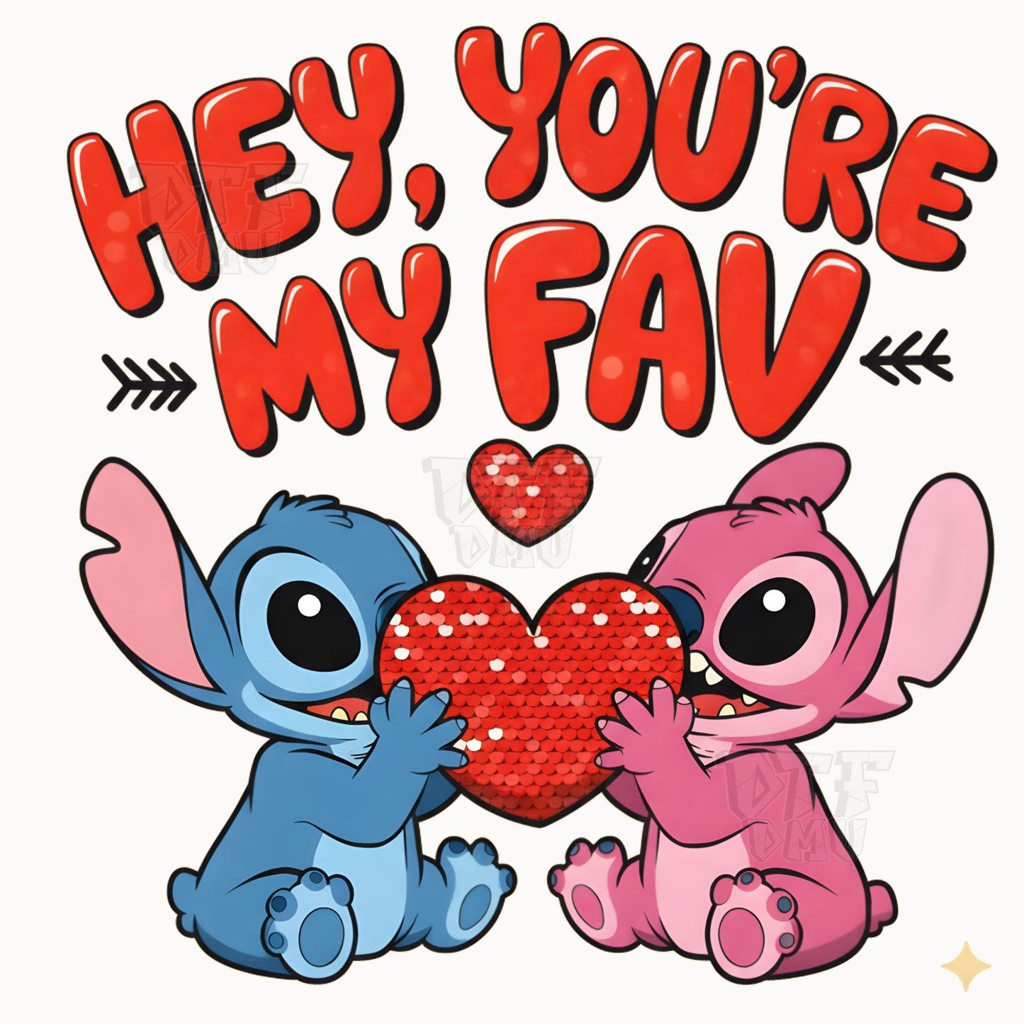 You're My FAV Valentine's Day DTF Transfer Print Only.