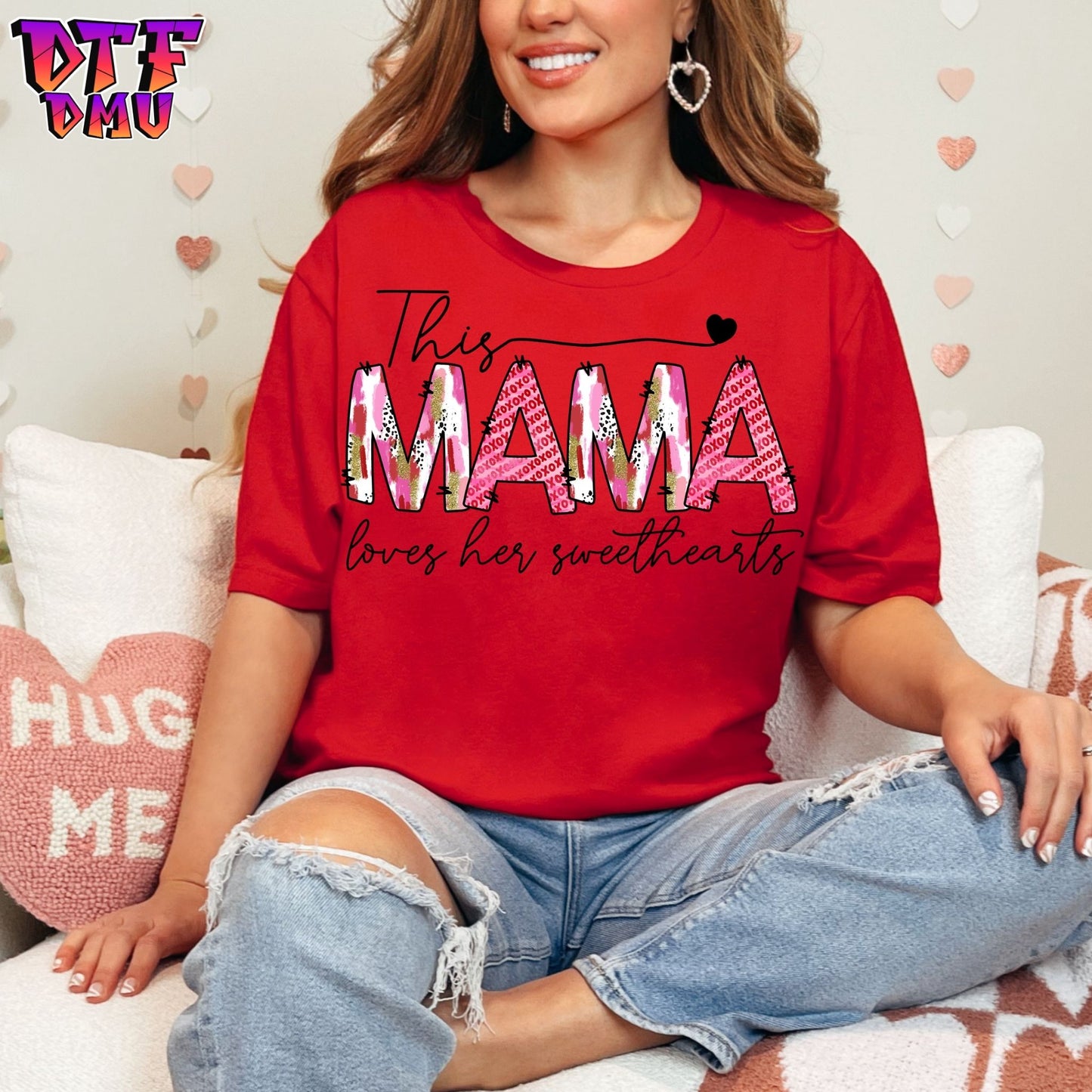 This MAMA Valentine's Day DTF Transfer Print Only.