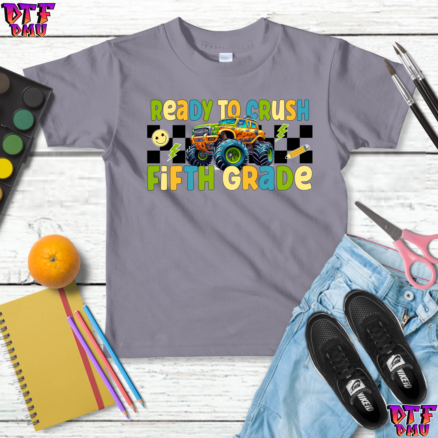Ready To CRUSH Back to School DTF Transfer Print