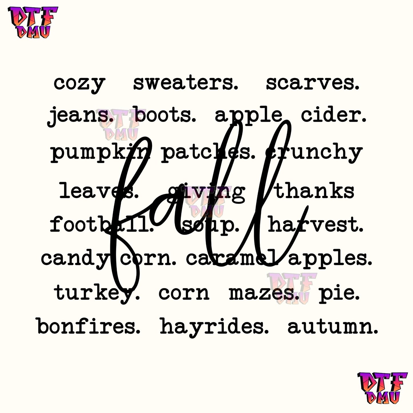 Fall (DTF Ready to Apply Transfer Print)