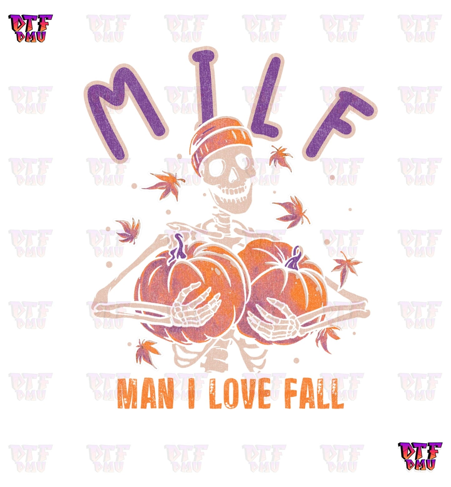 MILF (Man I Love Fall) (DTF Ready to Apply Transfer Print)