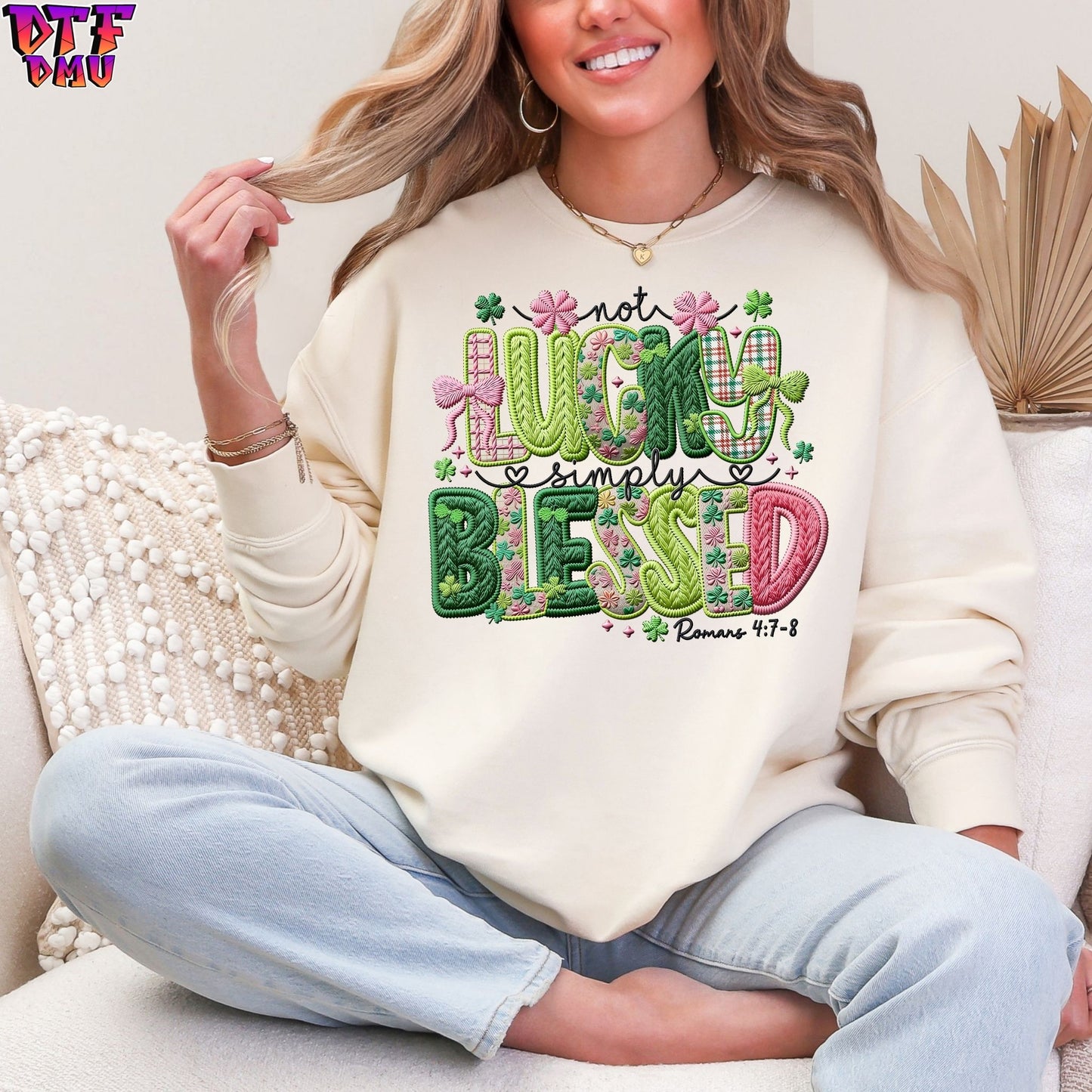 Not Lucky Simply Blessed Faux Yarn/Crochet St. Patrick's Day DTF Transfer print Only.