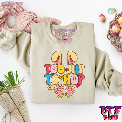 Too HIP To HOP DTF Transfer Print