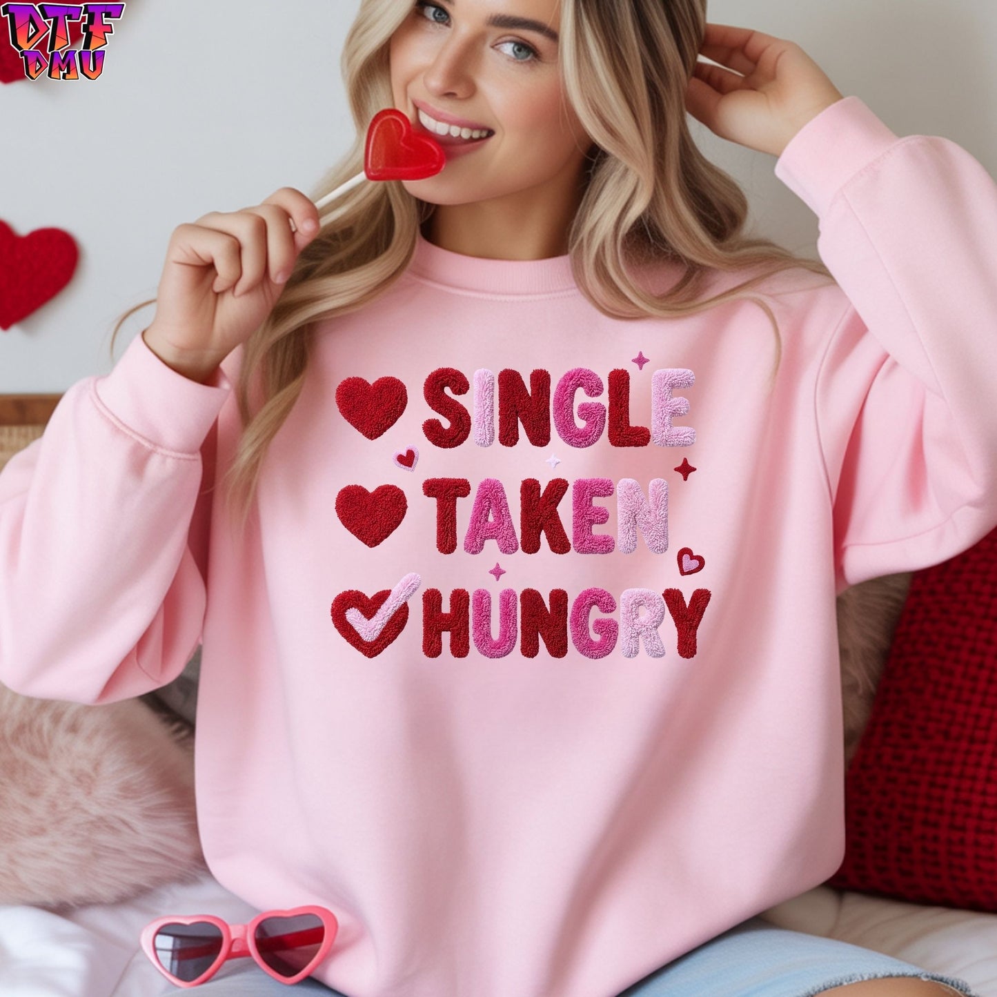 SINGLE TAKEN HUNGRY Valentine's Day  Faux Yarn/Crochet DTF Transfer Print Only.