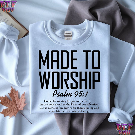 MADE TO WORSHIP Christian DTF Transfer Print.