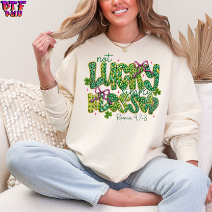 Not Lucky Simply Blessed Faux Yarn/Crochet St. Patrick's Day DTF Transfer print Only.