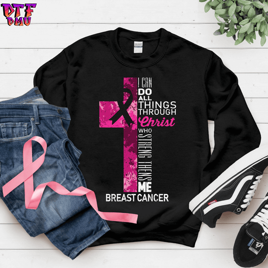 I Can Do all THINGS Through Christ CANCER DTF Transfer Print.