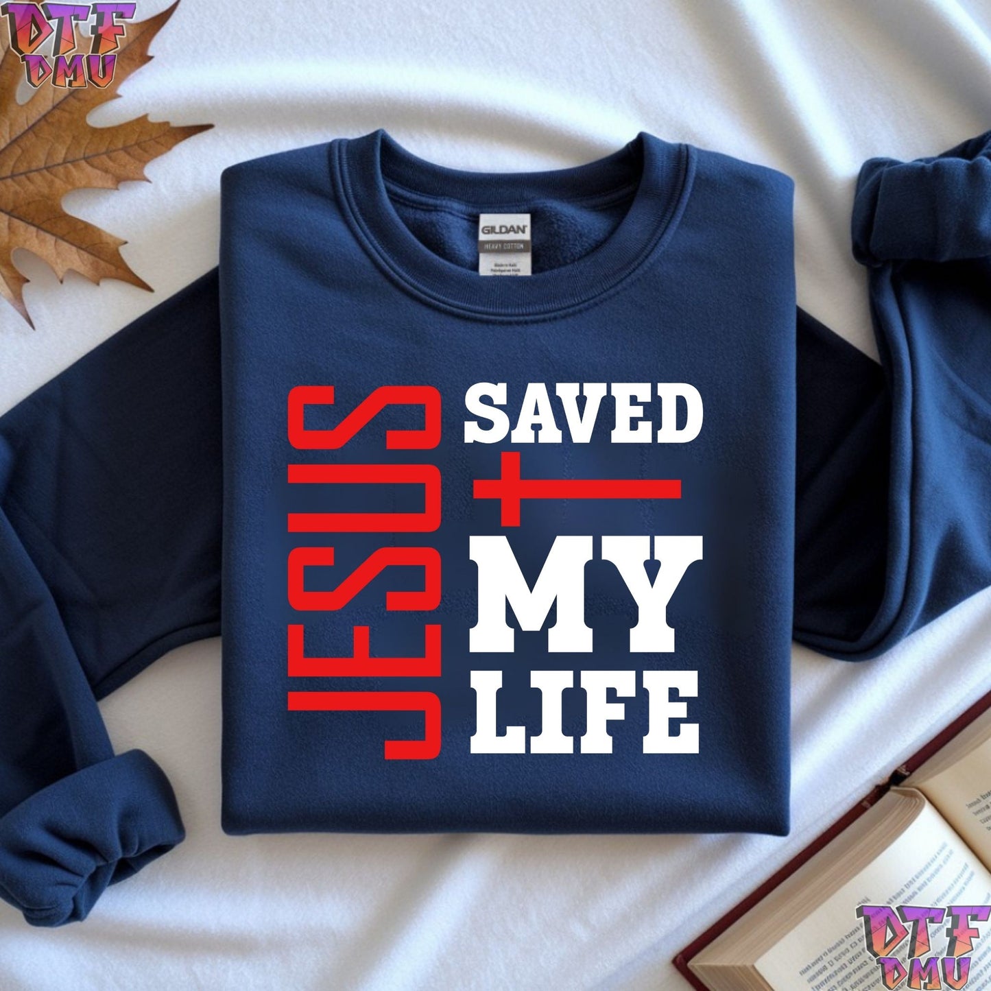 JESUS SAVED MY LIFE Christian DTF Transfer Print.