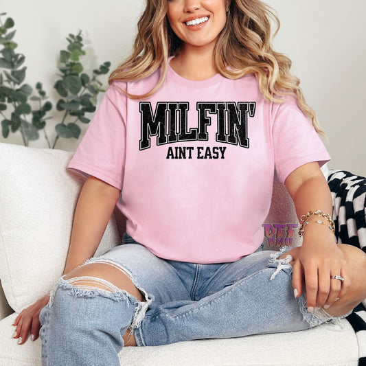 MILFIN AINT Easy DTF Ready To Apply Transfer