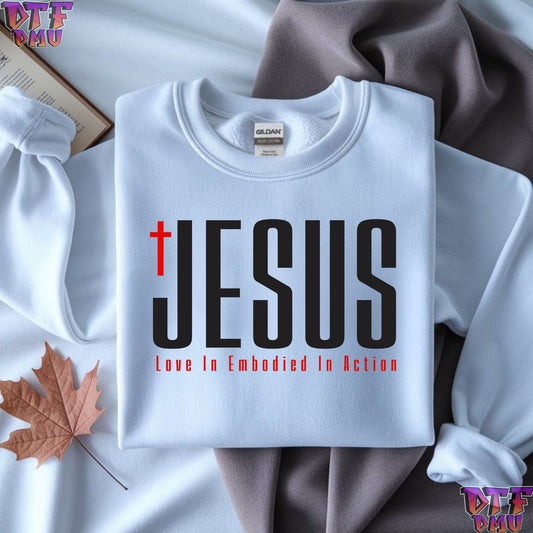 JESUS Love In Embodied In Action Christian DTF Transfer Print.