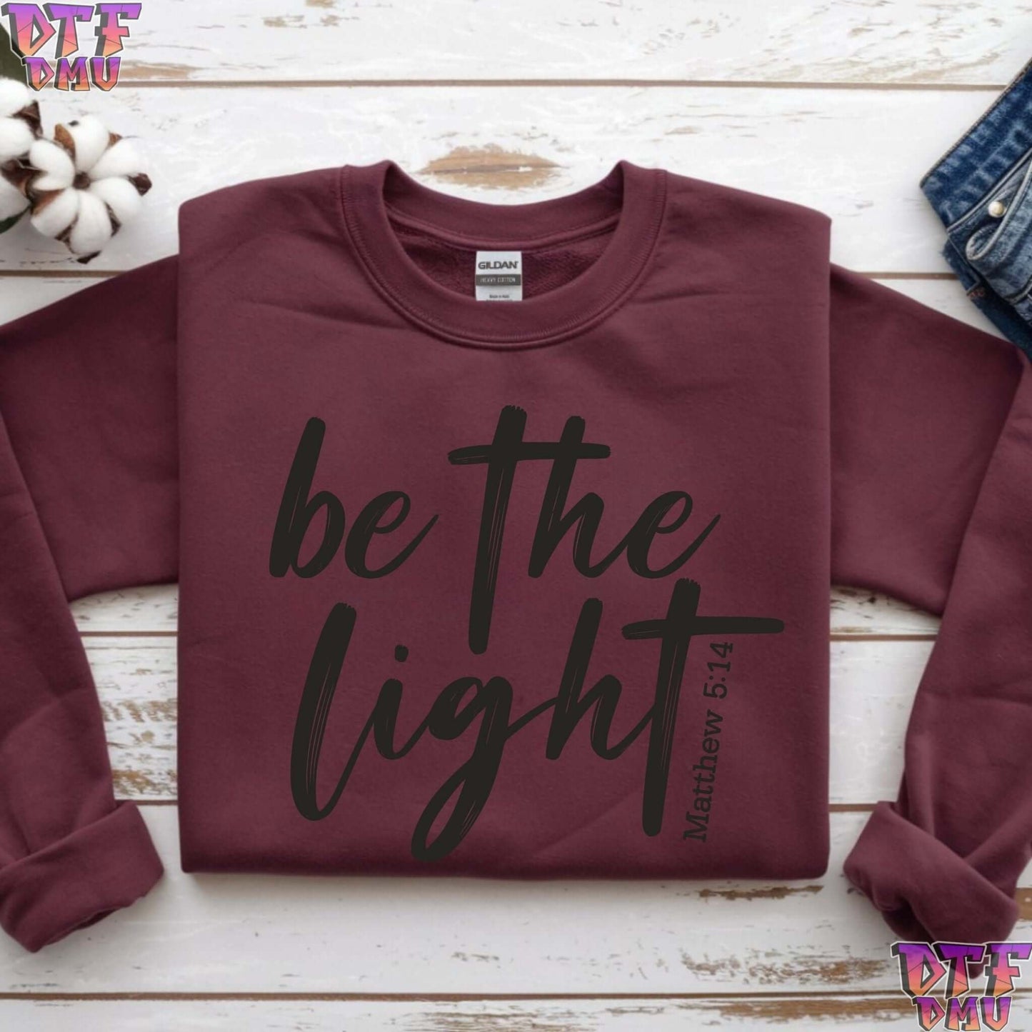 Be The LIGHT Christian DTF Transfer Print.