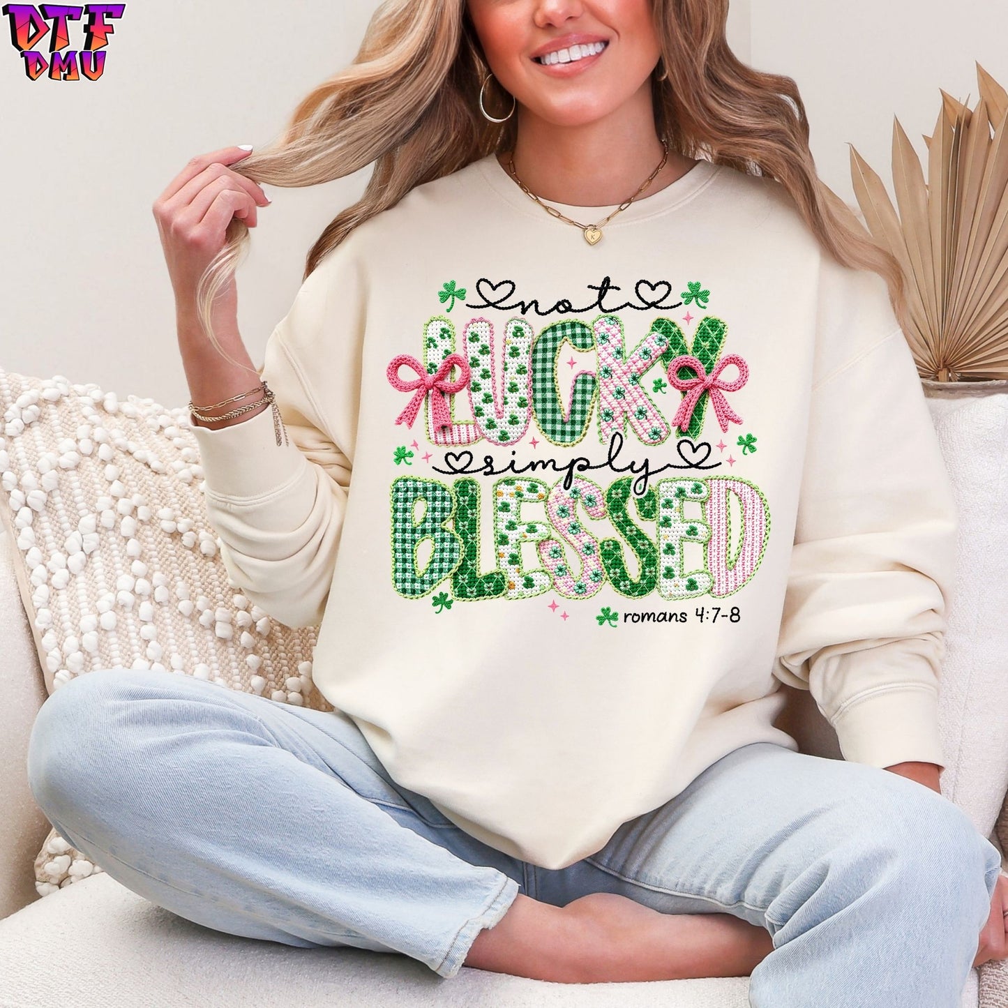 Not Lucky Simply Blessed Faux Yarn/Crochet St. Patrick's Day DTF Transfer print Only.