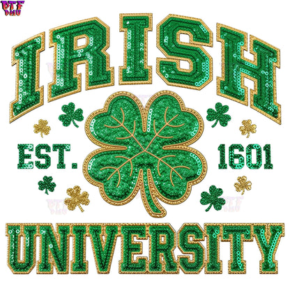 IRISH UNIVERSITY Faux Glitter St. Patrick's Day DTF Transfer print Only.