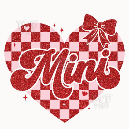 Mama Mini Valentine's Day DTF Transfer Print Only.