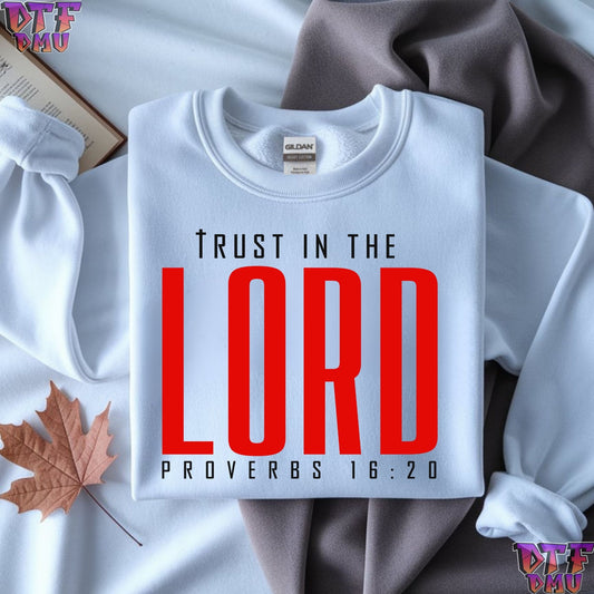 TRUST IN THE LORD Christian DTF Transfer Print.