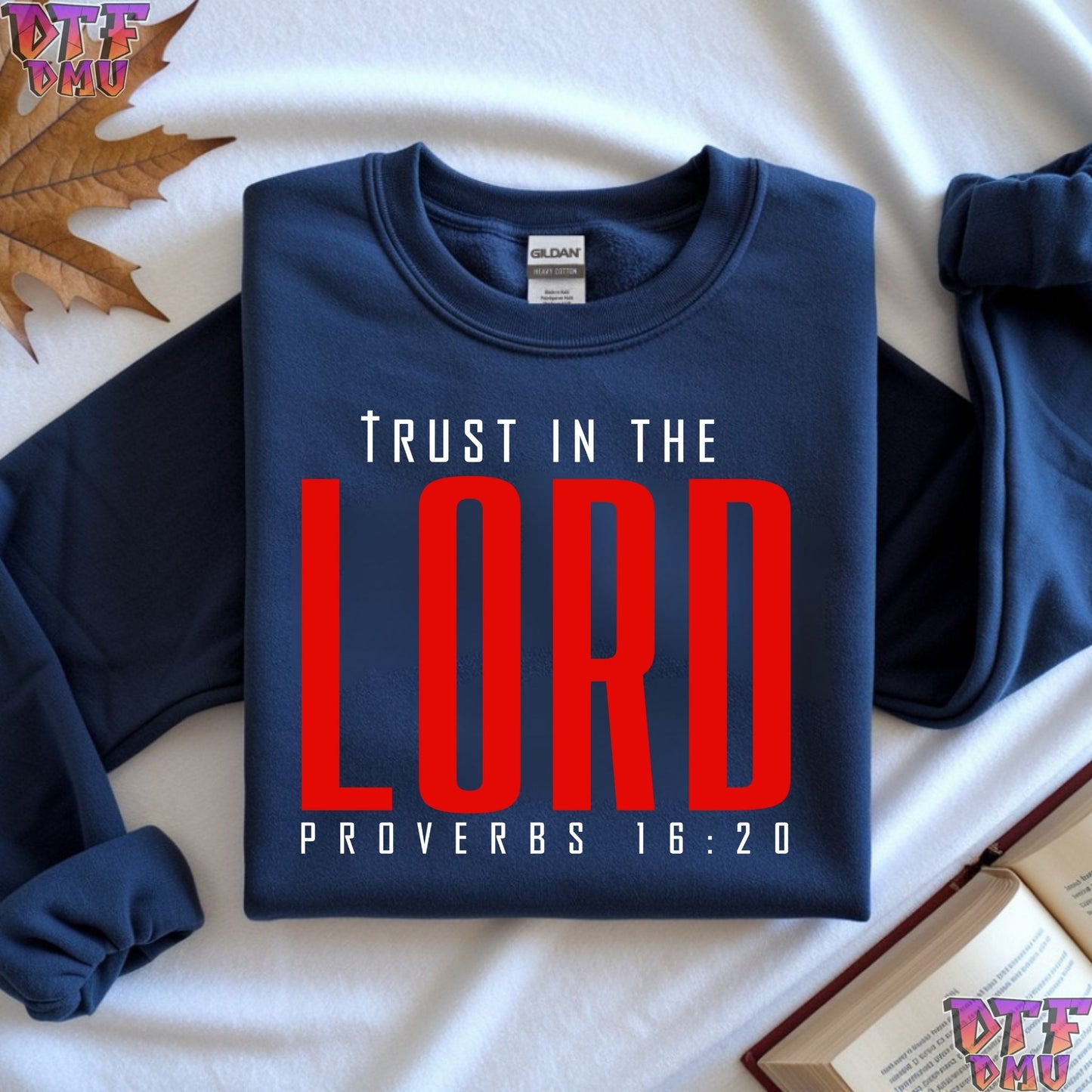 TRUST IN THE LORD Christian DTF Transfer Print.