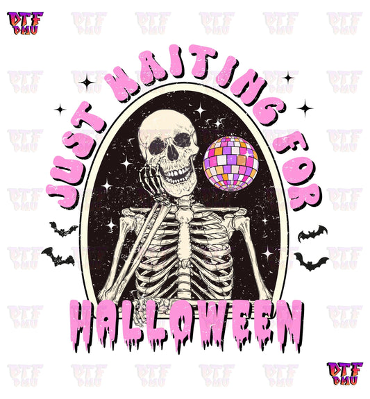 Just Waiting For Halloween (DTF Ready to Apply Transfer Print)