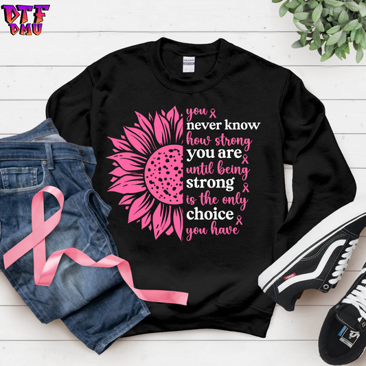 You Never Know How Strong you Are DTF Transfer Print.