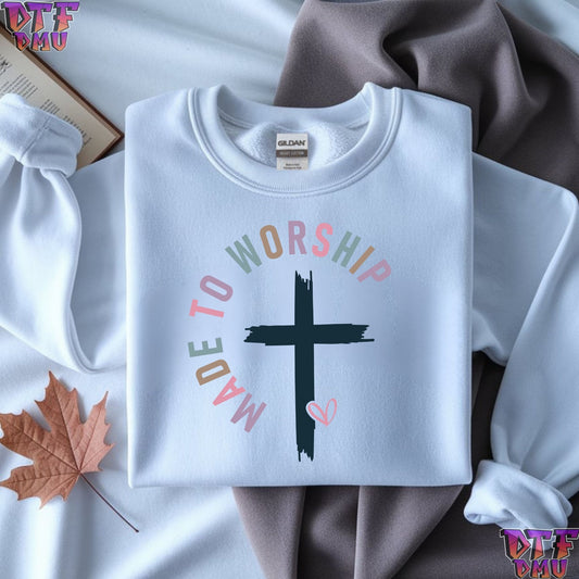 MADE TO WORSHIP Christian DTF Transfer Print.