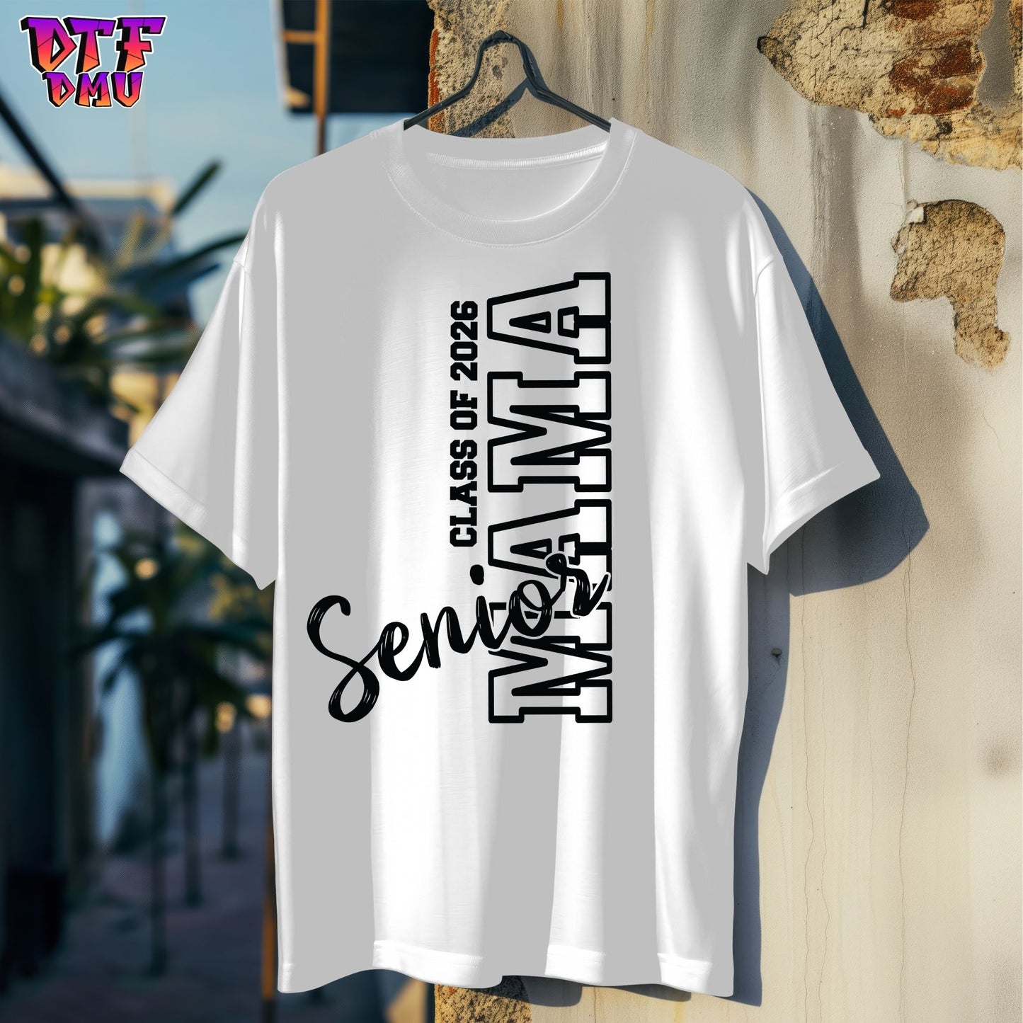 Senior MAMA 2026 Graduation DTF Transfer Print only