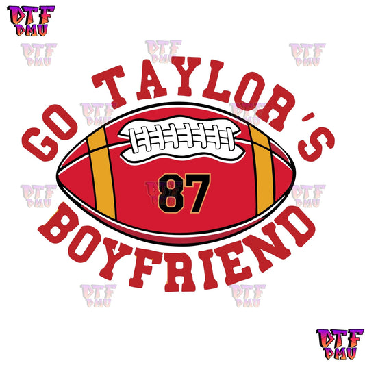 Go Taylors Boyfriend Ready To Press Superbowl DTF Transfer Only