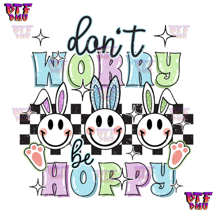 Don't Worry Be HOPPY Easter DTF Transfer Print (Purple,Blue,Green Ears)